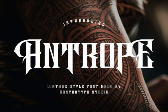Antrope Typeface: Bold Blackletter for Modern Branding
