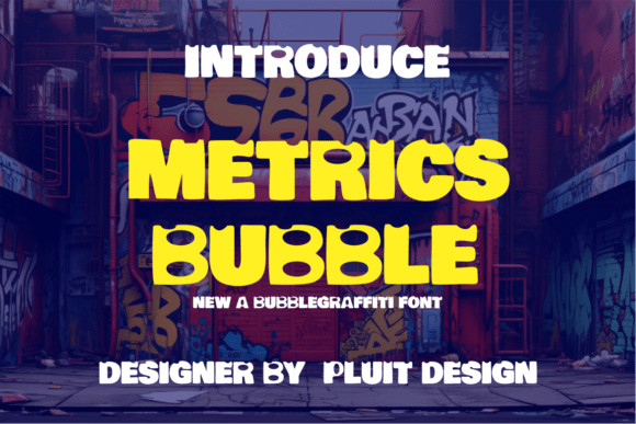 Metrics Bubble: A Bold Typeface for Urban Branding