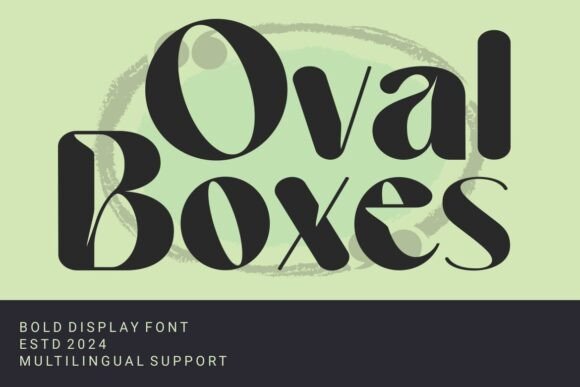Oval Boxes Font: A Bold Typeface for Modern Editorial Design