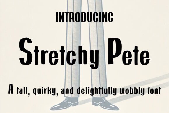 Stretchy Pete: A Playful Typeface for Editorial Design