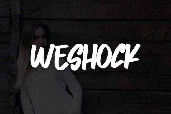 Weshock Font Review: Bold Type for Campaigns